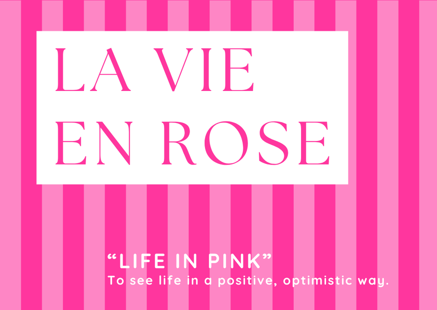 La vie en rose